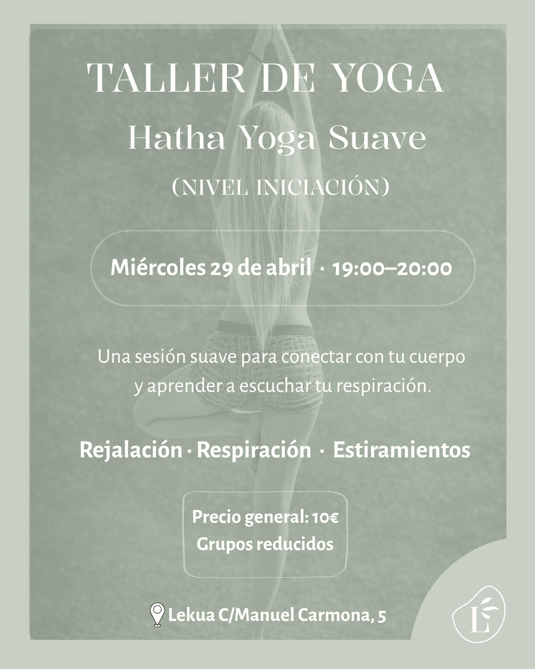 Relajación y yoga suave para iniciación, miércoles 29 de abril, en Lekua, C/Manuel Carmona, 5.